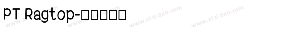 PT Ragtop字体转换